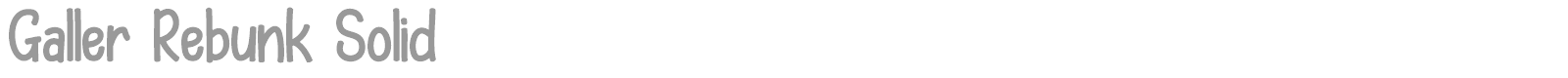 Galler Rebunk font preview